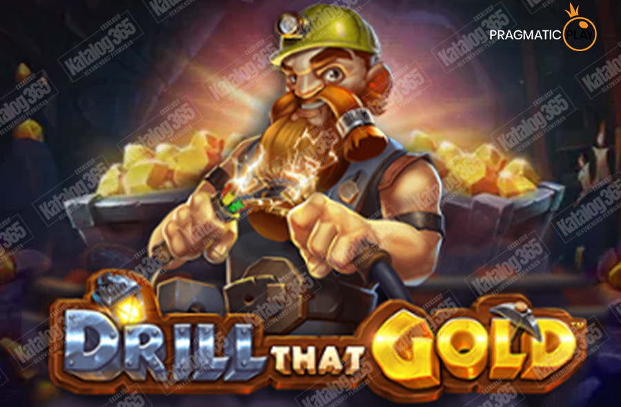 drill that gold pragmatic play