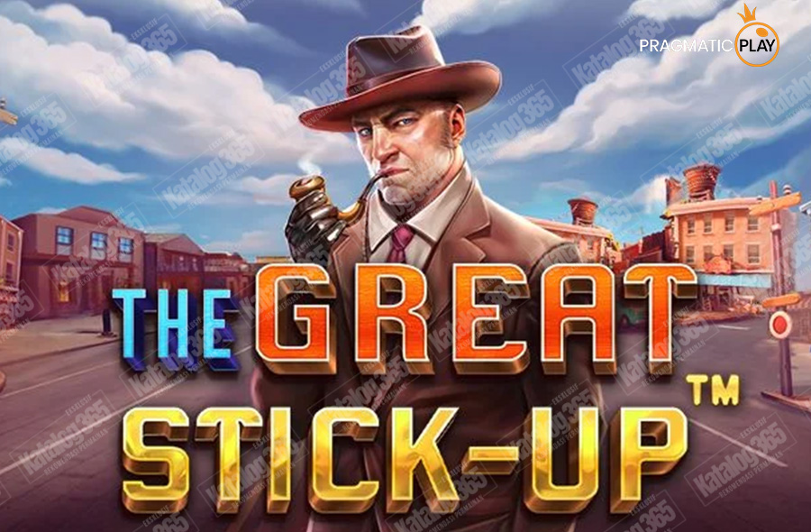 the great stick up pragmatic play